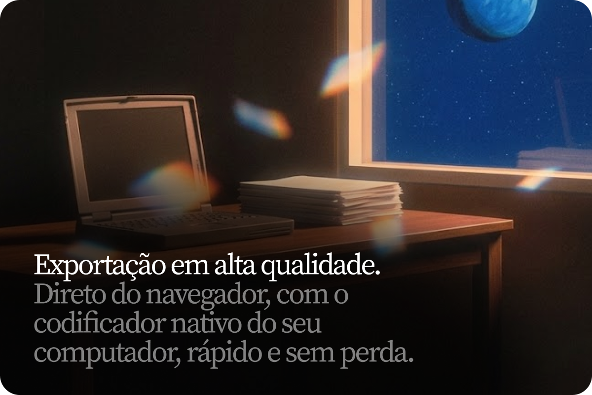 Exportação em alta qualidade